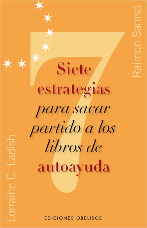 Siete Estrategias para Sacar Partido a los Libros de Autoayuda