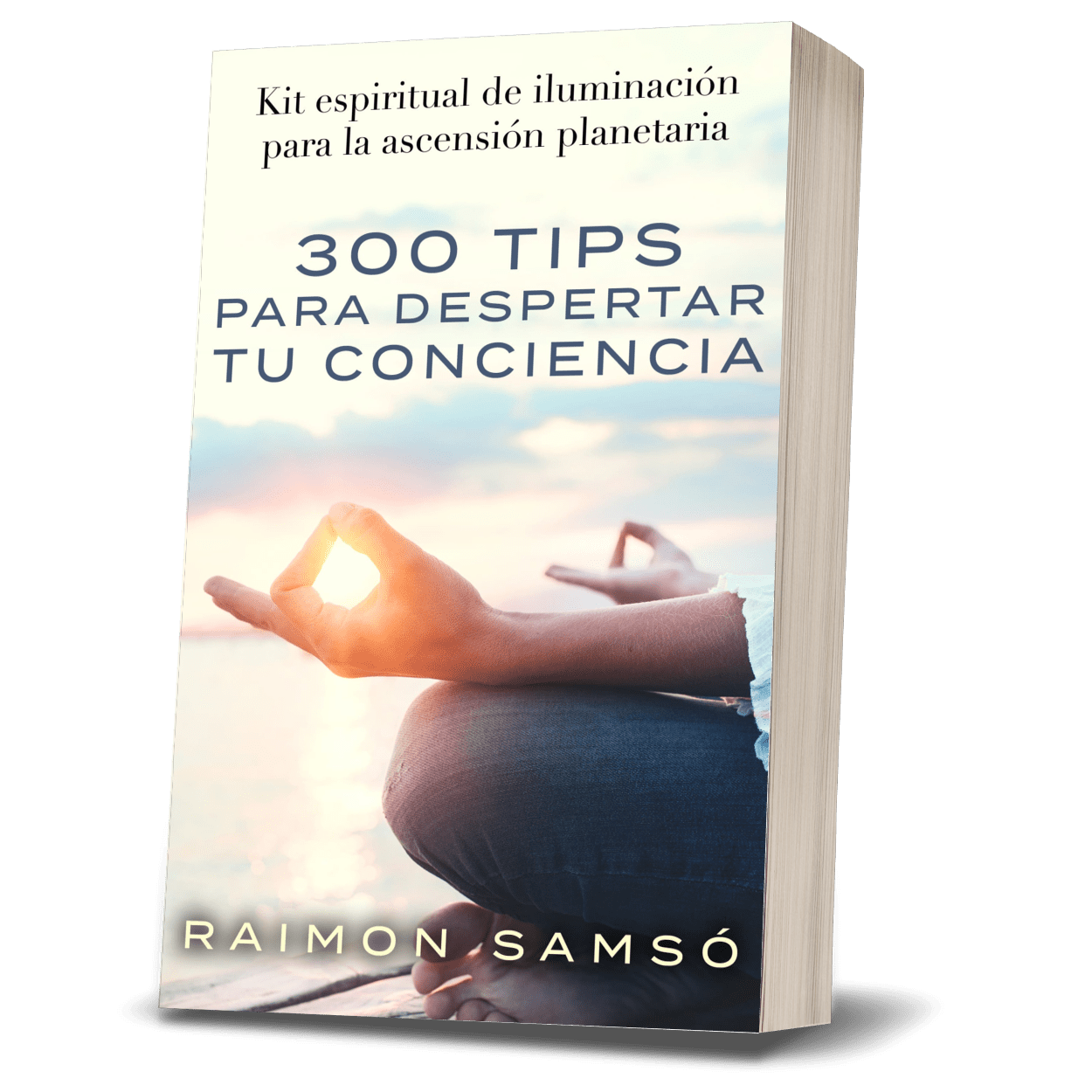 300 tips para despertar tu conciencia