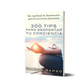 300 tips para despertar tu conciencia - Raimon Samsó
