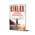 D.I.N.E.R.O.: Los 6 secretos para retirarte rico - Raimon Samsó
