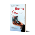 Dinero Feliz - Raimon Samsó