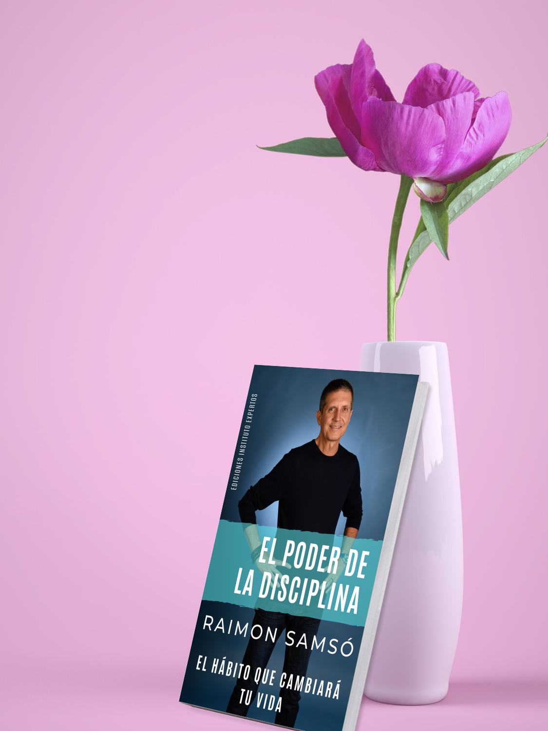 El Poder de la Disciplina - Raimon Samsó