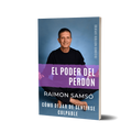 El Poder del Perdón - Raimon Samsó