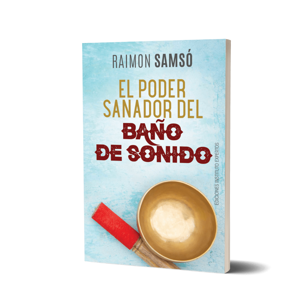 El Poder Sanador del Baño de Sonido - Raimon Samsó