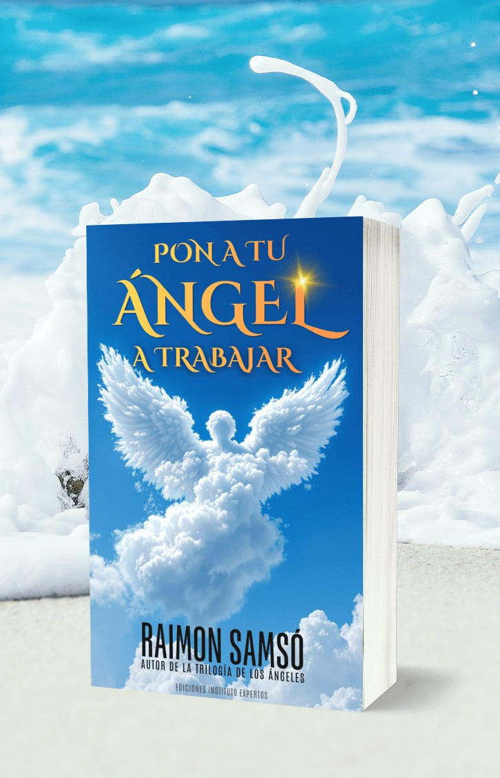 Pon a tu angel a trabajar - Raimon Samsó - PRE-VENTA