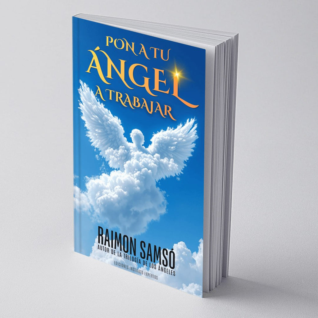 Pon a tu angel a trabajar - Raimon Samsó - PRE-VENTA