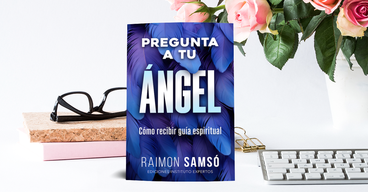 Pregunta a tu Ángel - Raimon Samsó
