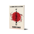 Tsundoku: El camino zen de la lectura - Raimon Samsó