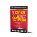 El Código de la Disciplina - Raimon Samsó